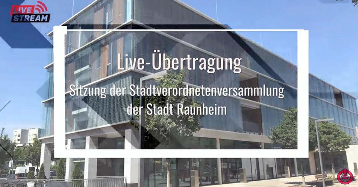 Raunheim: Wie geht es mit der Videoübertragung weiter?